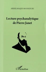 Lecture psychanalytique de Pierre Janet
