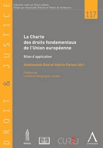 Abdelwahab Biad et Valérie Parisot - La charte des droits fondamentaux de l'Union européenne - Bilan d'application.