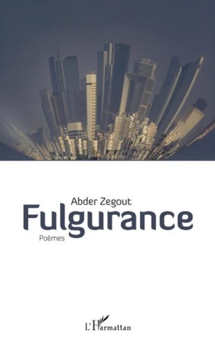 Abder Zegout - Fulgurance.