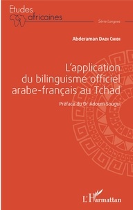 Abderaman Dadi Chidi - L'application du bilinguisme officiel arabe-français au Tchad.