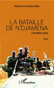 La bataille de N'Djamena 2 février 2008