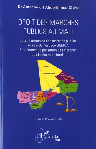 Droit des marchés publics au Mali. Cadre harmonisé des marchés publics au sein de l'espace UEMOA - Procédure de passation des marchés des bailleurs de fonds