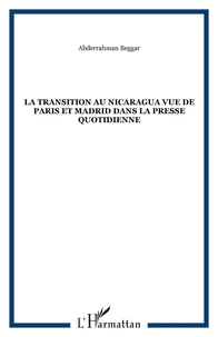La transition au Nicaragua vue de Paris et Madrid dans la presse quotidienne