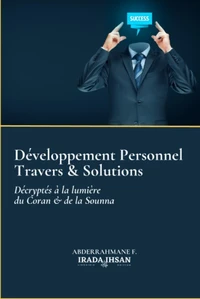 Développement personnel, travers & solutions