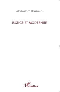 Abdeslam Hassoun - Justice et modernité.