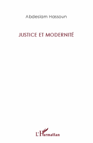 Abdeslam Hassoun - Justice et modernité.