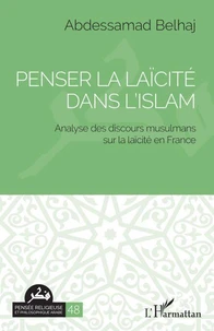 Penser la laïcité dans l'Islam