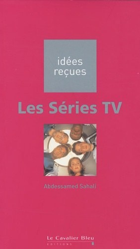 Abdessamed Sahali - Les Séries TV.