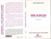 NOMAD. No man's land ou les vers volés à l'instant