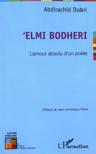 'Elmi Bodheri. L'amour absolu d'un poète