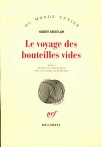 Le Voyage Des Bouteilles Vides