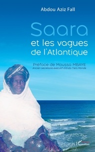 Abdou Aziz Fall - Saara et les vagues de l’Atlantique.