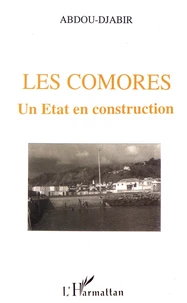 Les Comores, un Etat en construction