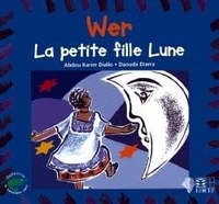 Abdou Karim Diallo - La Petite Fille Lune.