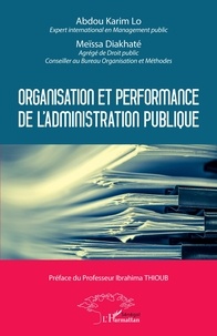 Abdou Karim Lo et Meïssa Diakhaté - Organisation et performance de l'administration publique.