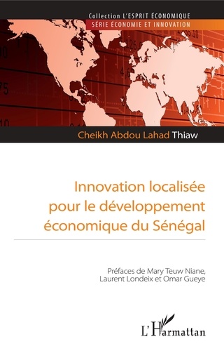 Abdou Lahad Thiaw - Innovation localisée pour le développement économique du Sénégal.