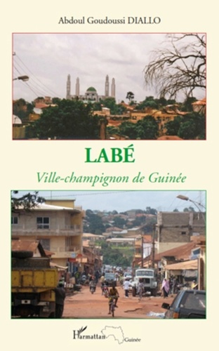 Abdoul Goudoussi Diallo - Labé - Ville-champion de Guinée.