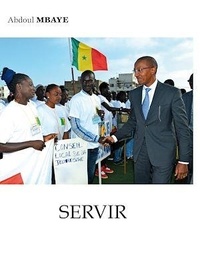 Abdoul Mbaye - Servir.