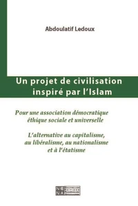 Un projet de civilisation inspiré par l'Islam