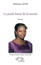 Abdoulaye Agne - La poule bénie de la mariée.