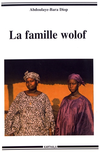 La famille wolof. Tradition et changement