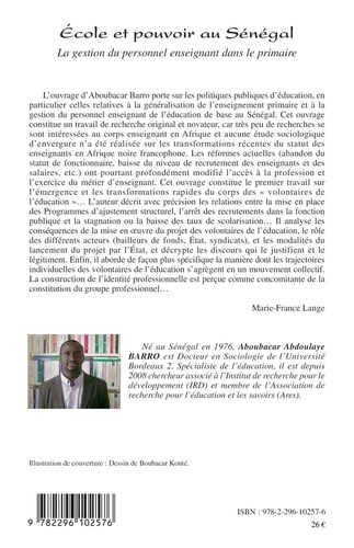 Ecole et pouvoir au Sénégal. La gestion du personnel enseignant dans le primaire