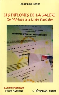 Les diplômes de la galère