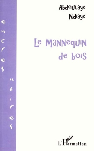  Abdoulaye - Le Mannequin De Bois.