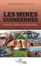 Abdoulaye Magassouba - Les mines guinéennes - Réalités, défis et perspectives.