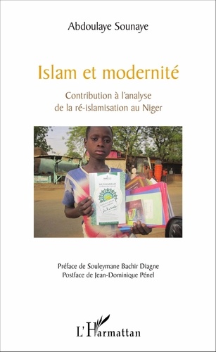 Islam et modernité. Contribution à l'analyse de la ré-islamisation au Niger