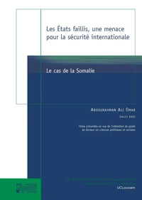 Les Etats faillis, une menace pour la sécurité internationale