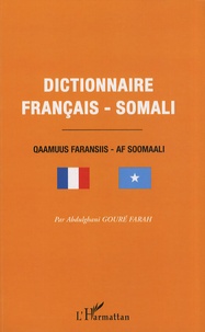 Abdulghani Gouré Farah - Dictionnaire français-somali.