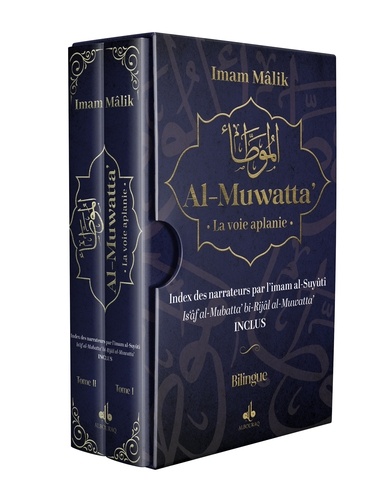 Abdullah Ibn Malik - Al-Muwatta' - La voie aplanie.