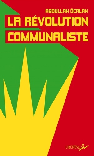 La révolution communaliste. Ecrits de prison