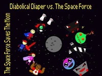 Diabolical Diaper vs. The Space Force
