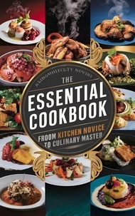  ABDULRAHMAN NAZIR - The Essential Cookbook: From Kitchen Novice to Culinary Master.
