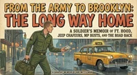 From the Army to Brooklyn: The Long Way Home
