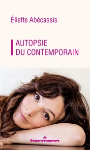 Autopsie du contemporain