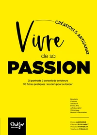 Vivre de sa passion