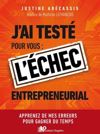 J’ai testé pour vous : l’échec entrepreneurial