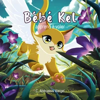 Bébé Kel apprend à voler