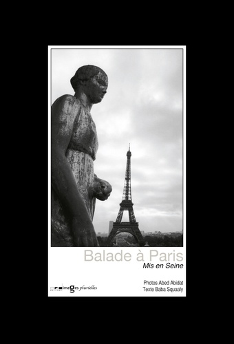 Abed Abidat et Baba Squaaly - Balade à Paris - Mis en Seine.