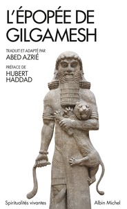 Livre électronique pdf download L'épopée de Gilgamesh en francais par Abed Azrié 9782226383839 CHM PDB MOBI