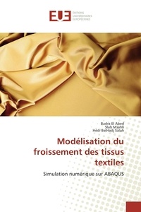 Abed badra El et Slah Msahli - Modélisation du froissement des tissus textiles - Simulation numérique sur ABAQUS.