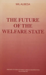 The Future of the Welfare State- Vol. I
