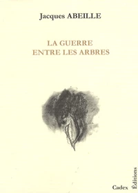 La guerre entre les arbres