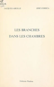 Les branches dans les chambres