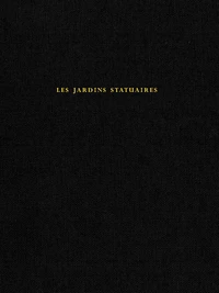Les jardins statuaires