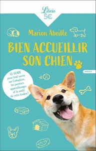 Bien accueillir son chien