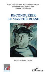 Reconquérir le marché russe